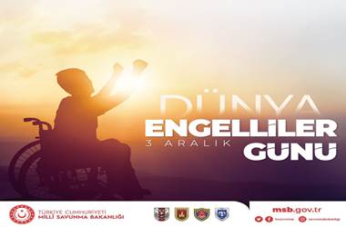  3 Aralık Dünya Engelliler Günü Kutlu Olsun